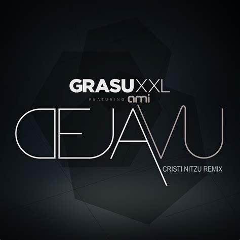 Grasu XXL AMI Cristi Nitzu Déjà Vu OTOTOY