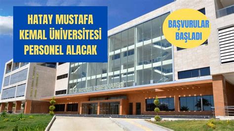 Hatay Mustafa Kemal Üniversitesi personel alacak şartları açıklandı