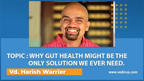 Webinar 12th Ep By Vd Harish Warrier Why Gut Health Might Be The