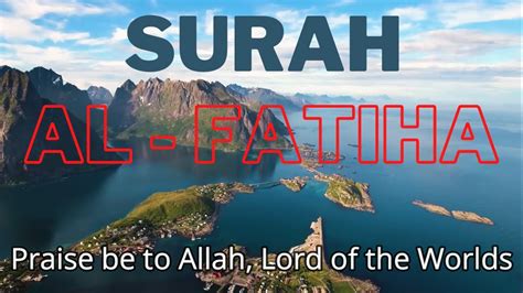 Surah Fatiha Surah With Translation Sheikh Mishary Al Afasy The Opening