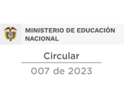 Circular Del De Marzo De Ministerio De Educaci N Nacional