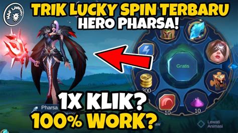 Trik Lucky Spin Terbaru Cara Mendapatkan Hero Pharsa Di Lucky Spin