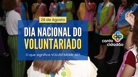 O Que Significa Voluntariar Se Dia Nacional Do Voluntariado 2023 YouTube