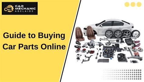 The Ultimate Guide To Buying Auto Car Parts Online