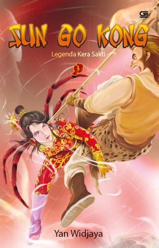 Sun Go Kong Legenda Kera Sakti Jilid Gramedia Pustaka Utama