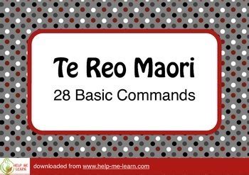 Te Reo M Ori Useful Basic Commands For Your New Zealand Classrooms