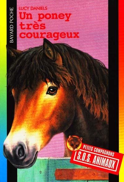 Un Poney Tr S Courageux