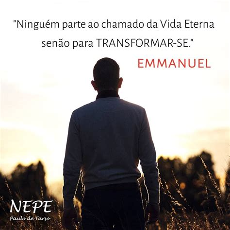 Emmanuel Frases Espirituais Mensagem De Whatsapp Pensamentos