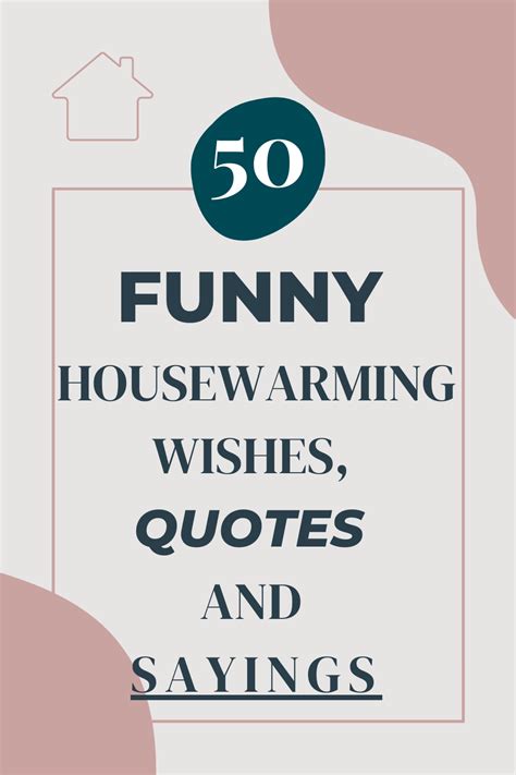 50 Funny Housewarming Messages [for New Home Cards]