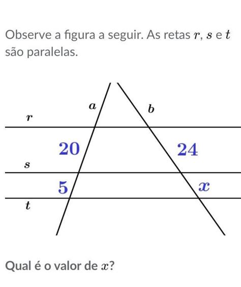 Observe A Figura A Seguir As Retas R Set S O Paralelas R S T A