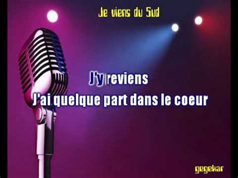 Je Viens Du Sud De MICHEL SARDOU Ma Version En Karaoke YouTube