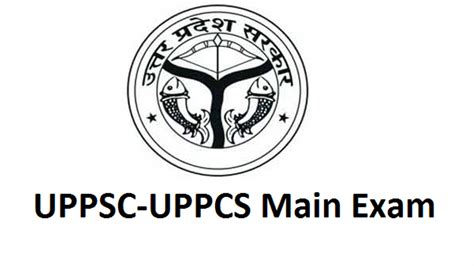 Uppsc Released The Uppcs Main Exam Exam Dates