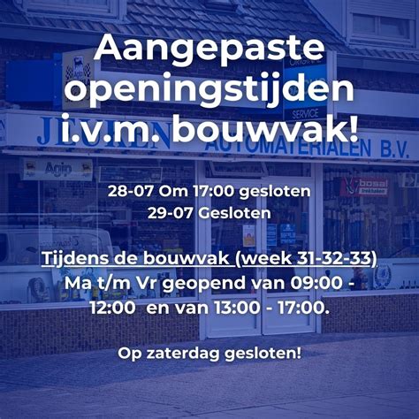 Openingstijden Bouwvak Jeuken Automaterialen B V