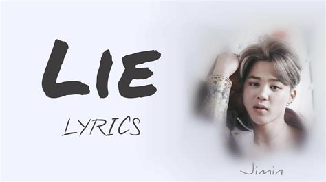 Bts Jimin Lie [han Rom Eng Lyrics] [full Version] Youtube