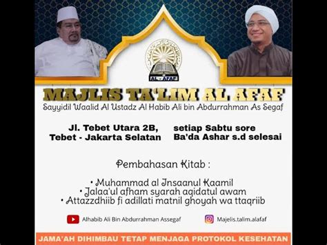 Live Pengajian Sabtu Sore Majelis Ta Lim Al Afaf Habib Ahmad Bin Ali Assegaf Majelis Al Afaf