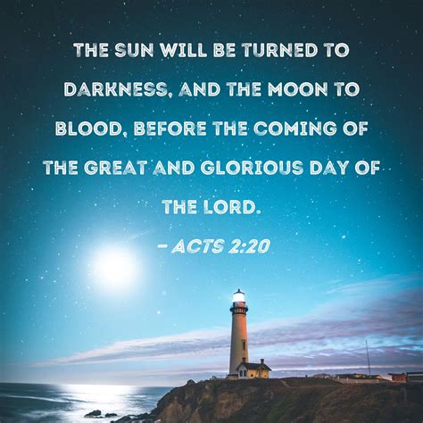 Acts 2 20 The Sun Will Be Turned To Darkness And The Moon To Blood