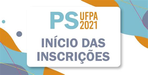 Como Se Inscrever No Vestibular Ufpa Sejabixo