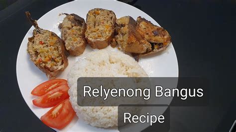 Relyenong Bangus Recipe Stuffed Milkfish Youtube