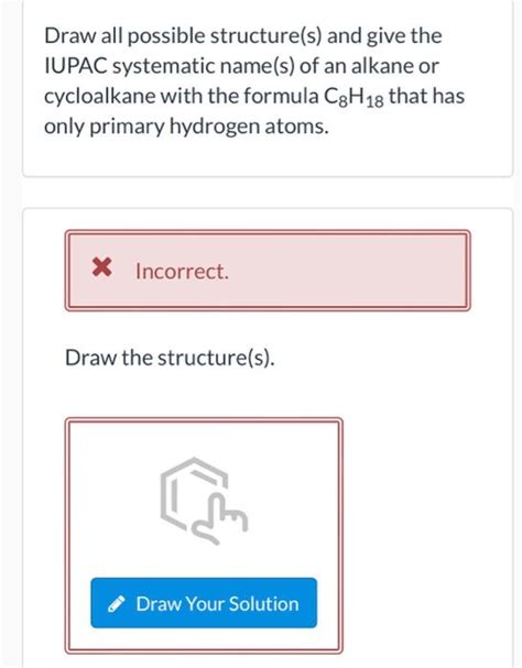 Solved Draw All Possible Structure S And Give The Iupac Chegg