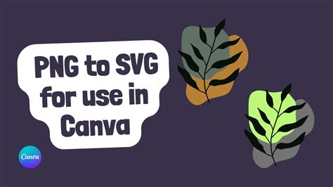 How To Create SVG Files For Use In Canva Free How To Vectorize Your