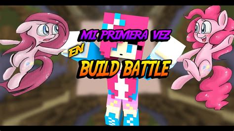 Mi Primer Partida En Build Battle Hypixel Pinkie Pie Minecraft