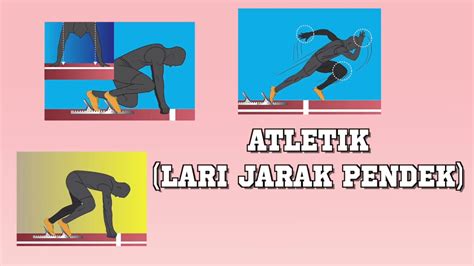 Kelas Pjok Atletik Lari Jarak Pendek Video Pendidikan