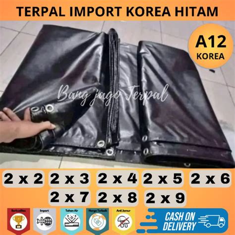 Jual Terpal Tebal Ukuran X X X X Tyep A Korea Hitam Terpal