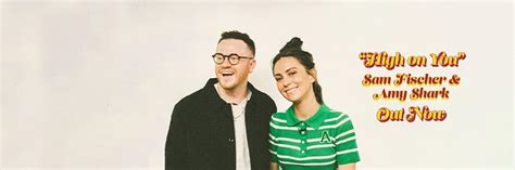 Sam Fischer Amy Shark High On You Lyrics Genius Lyrics