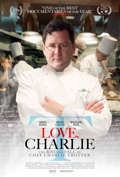 Love Charlie The Rise And Fall Of Chef Charlie Trotter 2021