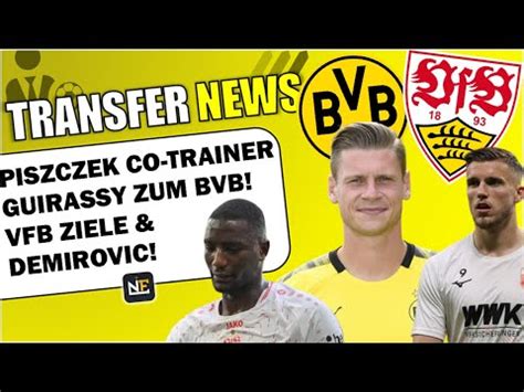 Piszczek Wird Co Trainer Beim BVB GUIRASSY Zum BVB Fix Demirovic Zum