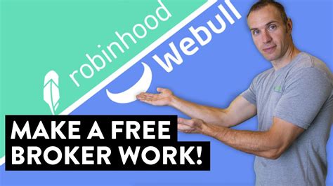 How To Make A Free Broker Robinhood Or Webull Work Best As A Day