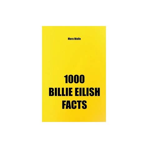 1000 Billie Eilish Facts By Mera Wolfe Paperback I 2024