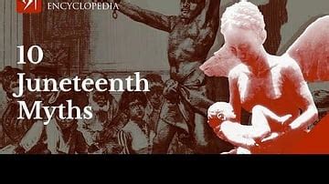 Ten Juneteenth Myths World History Encyclopedia