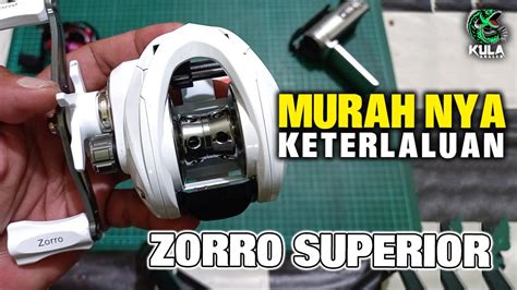 ZORRO SUPERIOR REEL MURAH DAN MEWAH NONTON DULU SEBELUM BELI YouTube