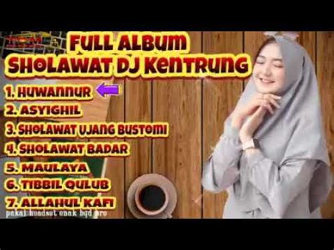 Full Album Sholawat Dj Kentrung YouTube