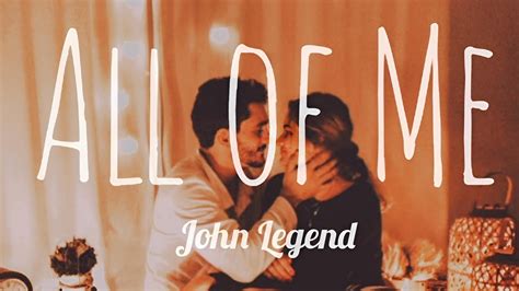 John Legend All Of Me Lyrics Youtube