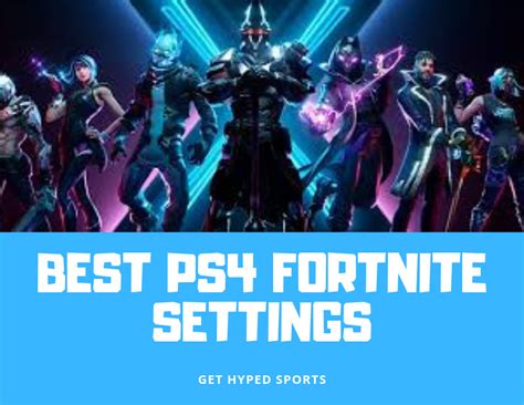 Best Settings For Fortnite On Console (PS4 & Xbox One) - Get Hyped Sports