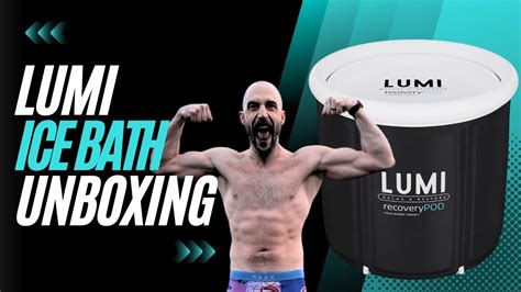 Lumi Recovery Pod Ice Bath Unboxing Setup Guide Youtube