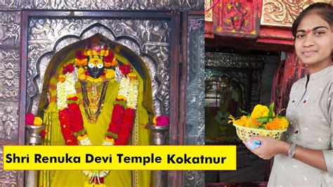 Kokatnur Shree Renuka Yellamma Devi Temple Vlog In Hindi Devotional