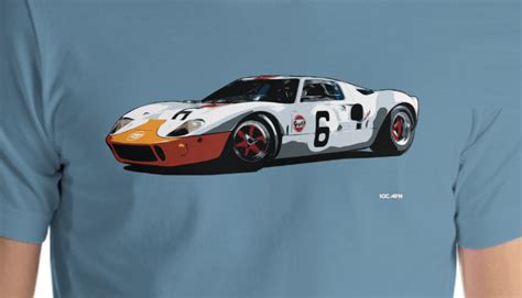 Ford Gt40 Le Mans T Shirt 100 Miles Per Hour