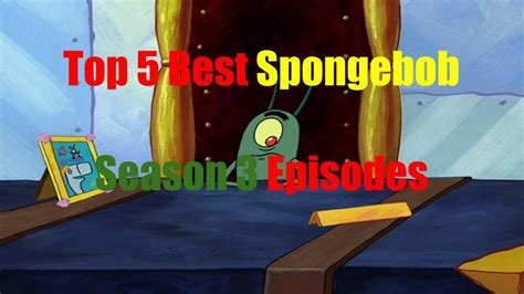 Top 5 Best Spongebob Season 3 Episodes. | SpongeBob SquarePants Amino