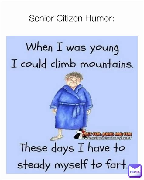 Senior Citizen Humor: | @Curmudgeon | Memes