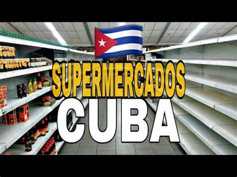 ASÍ SON LOS SUPERMERCADOS EN CUBA Anita con Swing Oficial YouTube