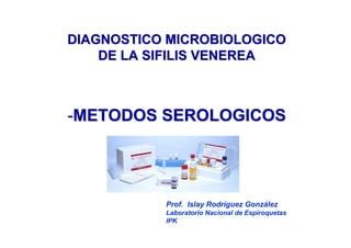 Diagn Stico Microbiol Gico De La S Filis Ppt