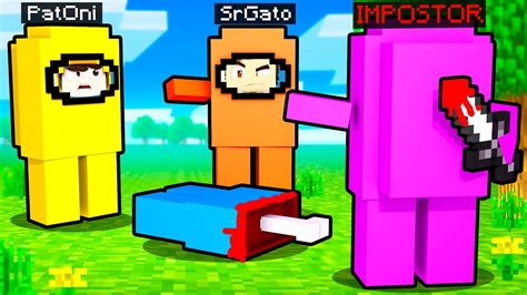 EL MEJOR IMPOSTOR DE AMONG US EN MINECRAFT SRGATO EN MINECRAFT