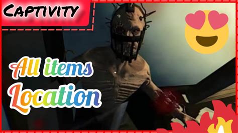 All Items Location 🔥 Captivity Horror Multiplayer Full Details