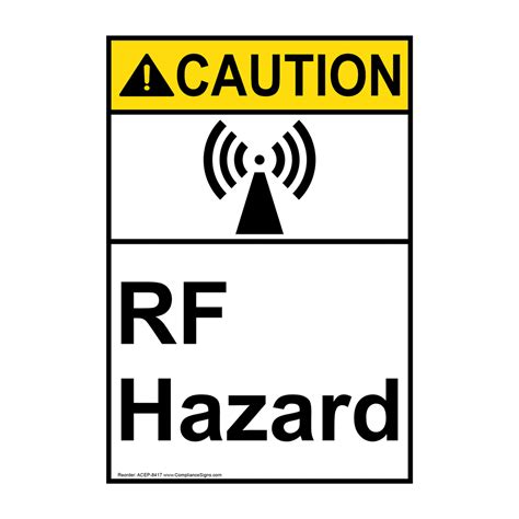 ANSI CAUTION Rf Hazard Sign ACE 8417 Process Hazards