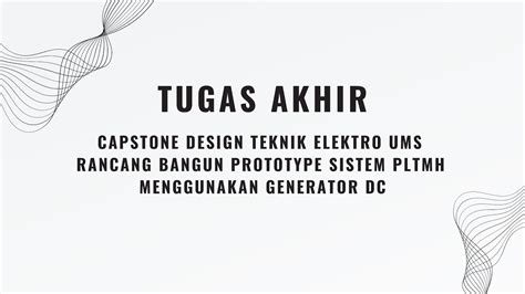 Capstone Design Teknik Elektro Ums Rancang Bangun Prototype Sistem