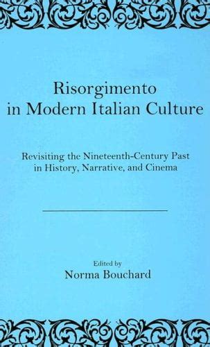 Pre Owned Risorgimento In Modern Italian Culture Revisiting The