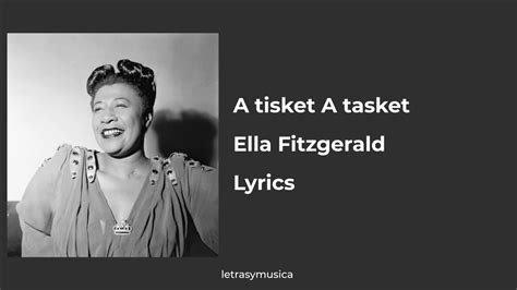 A tisket A tasket (Lyrics) Ella Fitzgerald - YouTube